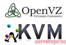 openvz和kvm哪个好?openvz和kvm区别是什么?-服务器评测