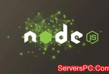 Node.js的安装及环境配置-服务器评测